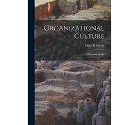 Edgar H Schein Organizational Culture (Tascabile)