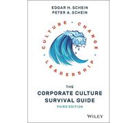 Edgar H. Schein Peter A. Sc The Corporate Culture Survival G (Copertina rigida)
