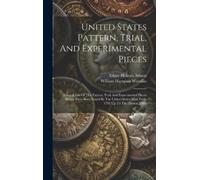 Edgar Holmes Ad United States Pattern, Trial, And Experimenta (Copertina rigida)