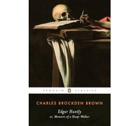 Charles Brockden Brown Edgar Huntly or, Memoirs of a Sleep-Walker (Tascabile)