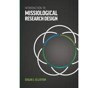 Edgar J Elliston Introduction to Missiological Research Design (Tascabile)
