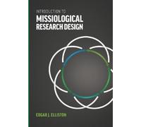 Edgar J Elliston Introduction to Missiological Research Design (Tascabile)