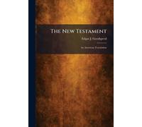 Edgar J Goodspeed The New Testament (Tascabile)