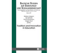 Edgar Krull Tradition and Innovation in Education (Copertina rigida)