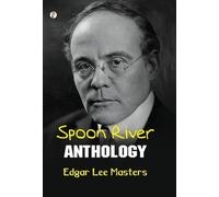 Edgar Lee Masters Spoon River Anthology (Copertina rigida)