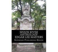 Edgar Lee Masters Spoon River Anthology Edgar Lee Masters (Tascabile)
