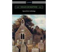 Edgar Lee Masters Spoon River Anthology (Tascabile)