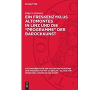 Edgar Lehmann Ein Freskenzyklus Altomontes in Linz Und Die "P (Copertina rigida)