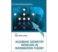 Edgar Martinez- Algebraic Geometry Modeling In Information Th (Copertina rigida)