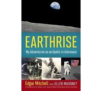 Edgar Mitchell Ellen Mahoney Earthrise (Tascabile)