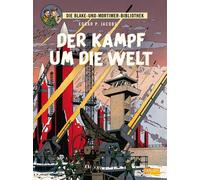 Edgar-Pierre Ja Blake und Mortimer Bibliothek 1: Der Kampf um die We (Tascabile)