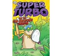 Edgar Powers Super Turbo and the Fire-Breathing Dragon (Copertina rigida)