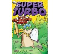 Edgar Powers Super Turbo and the Fire-Breathing Dragon (Tascabile)