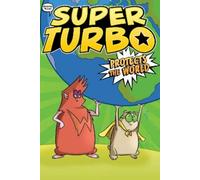Edgar Powers Super Turbo Protects the World (Copertina rigida)