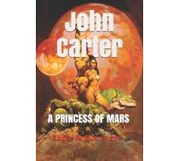 Edgar R Burroughs John Carter, A Princess of Mars (Official Edition) (Tascabile)