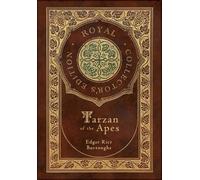Edgar Rice Burr Tarzan of the Apes (Royal Collector's Edition (Copertina rigida)