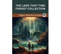 Edgar Rice Burr The Land That Time Forgot by Edgar Rice Burroughs, S (Tascabile)