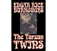 Edgar Rice Burr The Tarzan Twins by Edgar Rice Burroughs, Fiction, A (Tascabile)