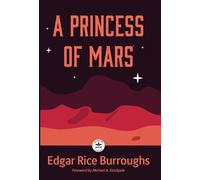 Edgar Rice Burroughs A Princess of Mars (Copertina rigida)