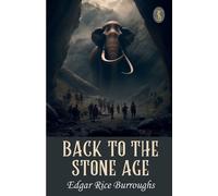Edgar Rice Burroughs Back to the Stone Age (Tascabile)