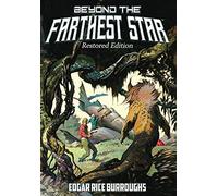 Edgar Rice Burroughs Beyond the Farthest Star (Copertina rigida)