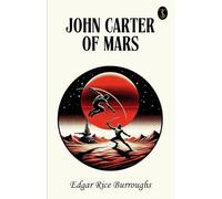 Edgar Rice Burroughs John Carter Of Mars (Tascabile)