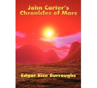 Edgar Rice Burroughs John Carter's Chronicles of Mars (Tascabile)