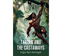Edgar Rice Burroughs Tarzan and the Castaway (Tascabile)