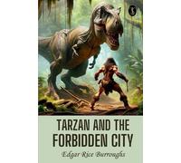Edgar Rice Burroughs Tarzan and the Forbidden City (Tascabile)