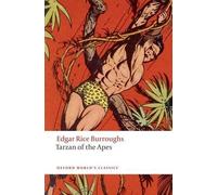 Edgar Rice Burroughs Tarzan of the Apes (Tascabile) Oxford World's Classics