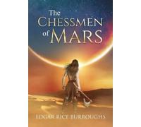 Edgar Rice Burroughs The Chessmen of Mars (Annotated) (Tascabile)