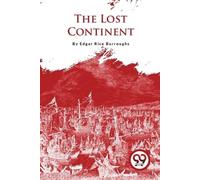 Edgar Rice Burroughs The Lost Continent (Tascabile)