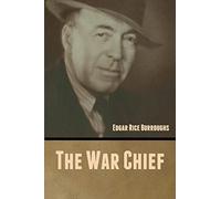 Edgar Rice Burroughs The War Chief (Tascabile)