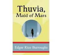 Edgar Rice Burroughs Thuvia, Maid of Mars (Tascabile)