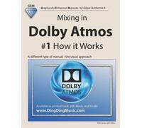 Edgar Rothermich Mixing in Dolby Atmos - #1 How it Works (Tascabile)