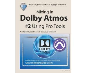 Edgar Rothermich Mixing in Dolby Atmos - #2 Using Pro Tools (Tascabile)