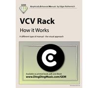 Edgar Rothermich VCV Rack - How it Works (Tascabile)