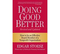Edgar Stoesz Doing Good Better (Tascabile)