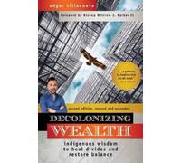 Edgar Villanueva Decolonizing Wealth (Tascabile)