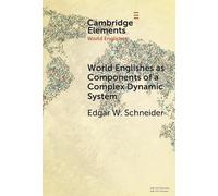 Edgar W. Schnei World Englishes as Components of a Complex Dy (Copertina rigida)