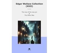 Edgar Wallace Collection (XXII): Clue Other