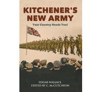 Edgar Wallace Kitchener's New Army (Tascabile)