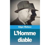 Edgar Wallace L'Homme diable (Tascabile)