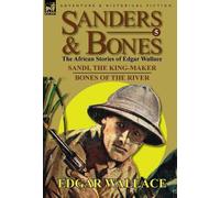 Edgar Wallace Sanders & Bones-The African Adventures (Copertina rigida)