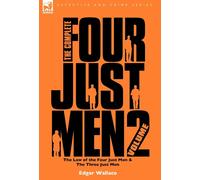 Edgar Wallace The Complete Four Just Men (Copertina rigida)