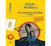 Edgar Wallace The Complete Just Men Volume 2 (Tascabile) Yellowbacks