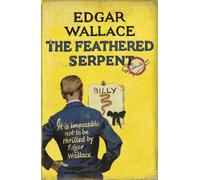 Edgar Wallace The Feathered Serpent (Tascabile)