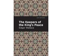 Edgar Wallace The Keepers of the King's Peace (Copertina rigida) Mint Editions