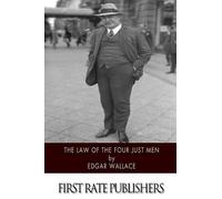 Edgar Wallace The Law of the Four Just Men (Tascabile)