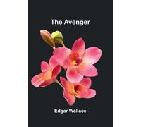 Edgar Wallace The Seats of the Mighty, Volume 1 (Tascabile)
